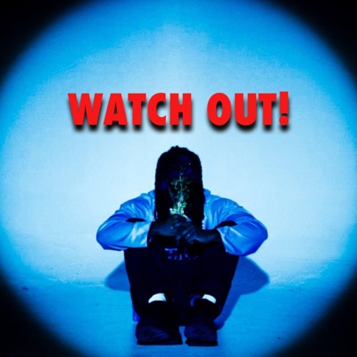 WATCH OUT! - Single