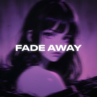Fade Away - Single - Alex Rogov
