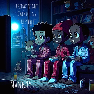 Friday Night Carrtoons "Freestyle" - Single