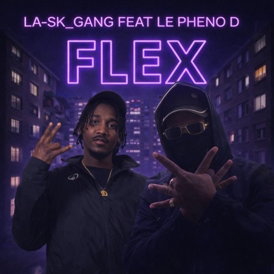 FLEX (feat. LE PHENO D) - Single