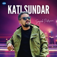 Kati Sundar - Single - Sanjeeb Pudasaini