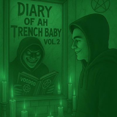 Diary Of Ah Trench Baby, Vol. 2