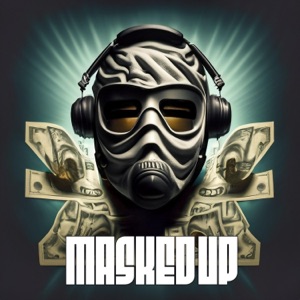 Masked Up (feat. Risky Blunt)