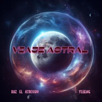 Viaje Astral - Single - Raz El Atrevido