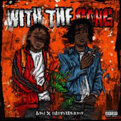 WITH THE GANG (feat. SOULJASPIRITS) - Single