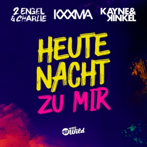 Heute Nacht zu mir