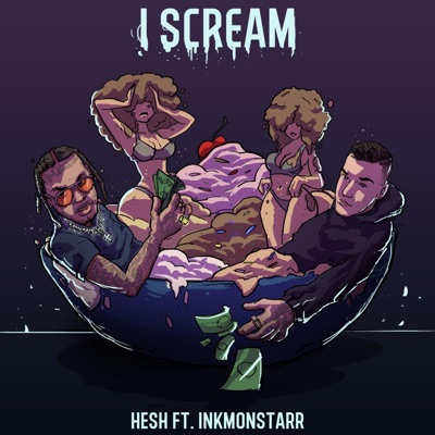 I SCREAM (feat. InkMonstarr) - Single