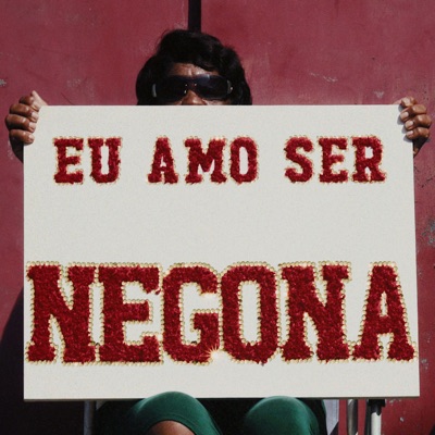 Eu amo ser negona - Single