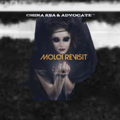 Moloi(Revisit) (feat. China RSA) - Single