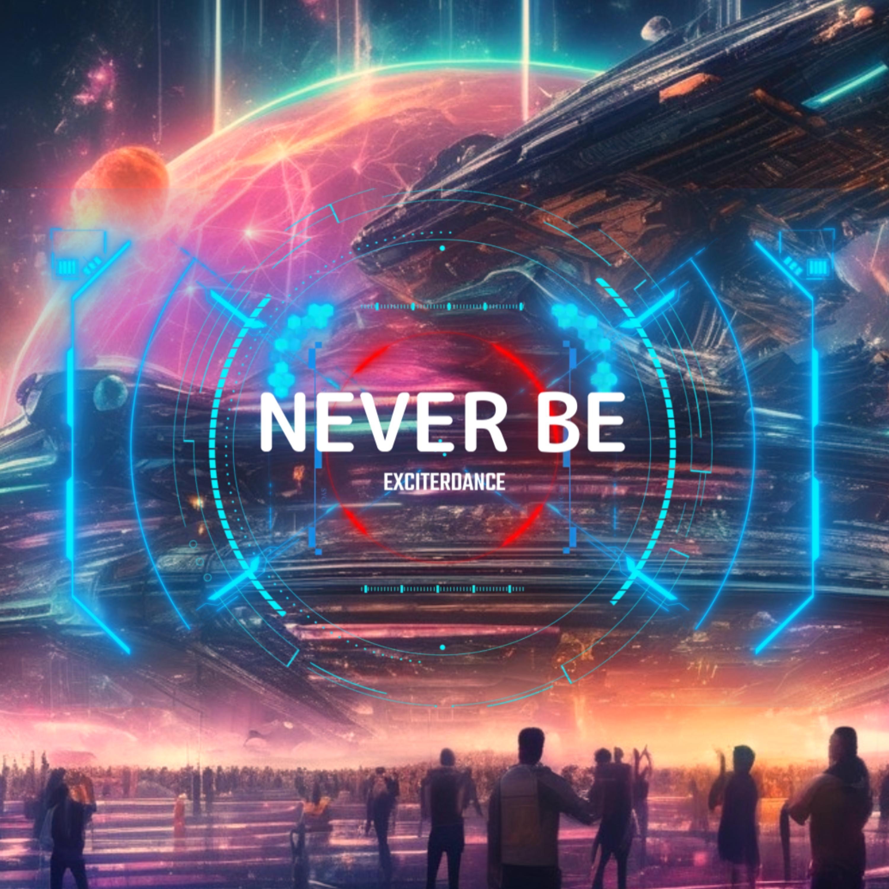 Never Be - Single
