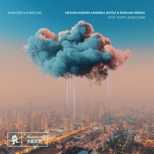 Heaven Knows (Andrea Botez & Biskuwi Remix) [feat. Poppy Baskcomb & biskuwi] - Single