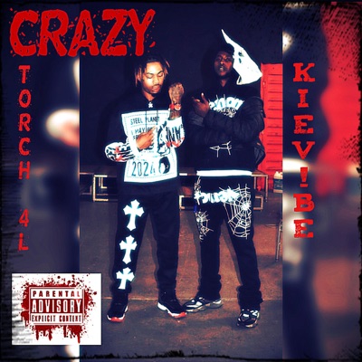 CRAZY (feat. KIEV!BE) - Single
