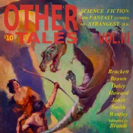 Other Tales, Volume III (Unabridged)