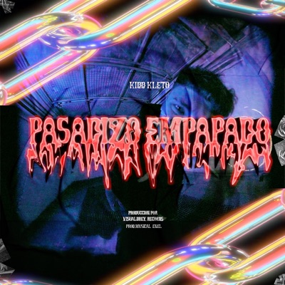 Pasadizo Empapado (feat. Enel) - Single