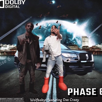 Wolfbabyt Phase 6 (feat. Oso Crazy) - Single