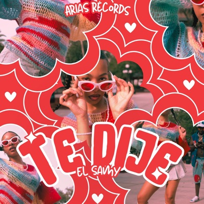 Te Dije (El Samy) (feat. El Samy) - Single