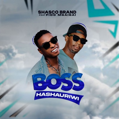Boss Hashauriwi (feat. Fido Mgaigai) - Single