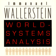 World-Systems Analysis: An Introduction: A John Hope Franklin Center Book (Unabridged)