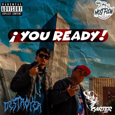 ¡You Ready! (feat. Destroyer) - Single