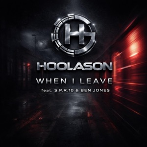When I Leave (feat. S.P.R.10 & Ben Jones) - Single