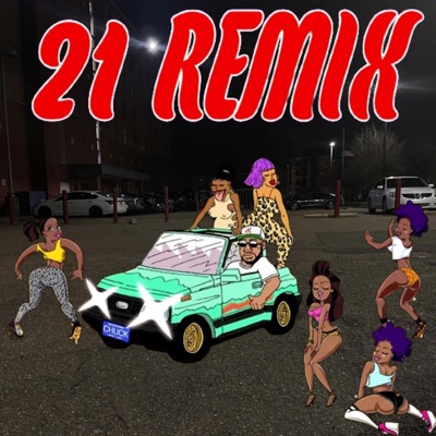 21 Remix (feat. K2BSTACKIN) - Single