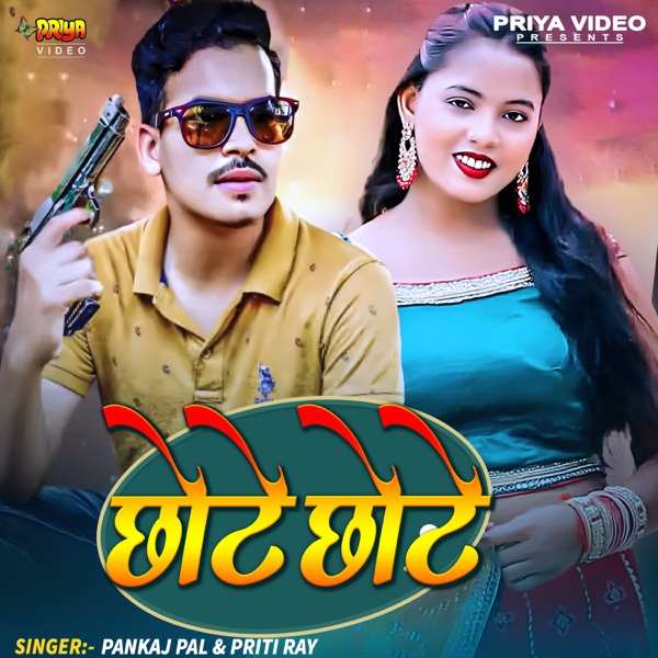 Chhote Chhote (feat. Priti Ray)