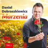 Marzenia - Daniel Dobraszkiewicz