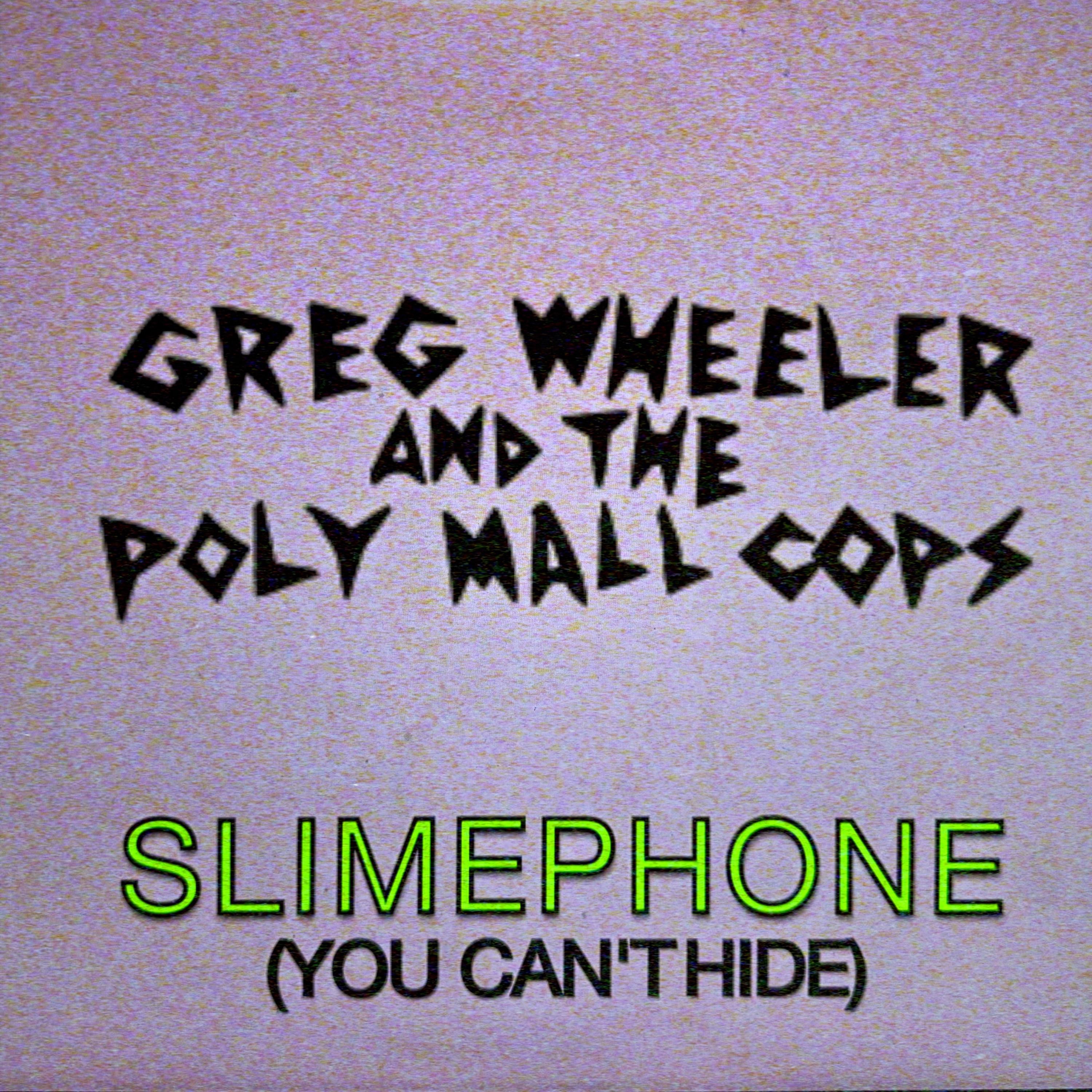 Slimephone (You Can't Hide) - Single