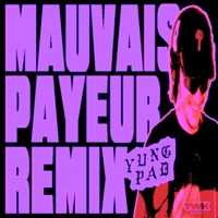 Yung Pad - Mauvais Payeur (Remix La Fève)