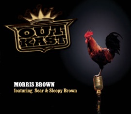 Morris Brown (feat. Scar, Scar, Sleepy Brown & Sleepy Brown) [Main Version - Clean] Morris Brown College Band, Outkast featuring Scar & Sleepy Brown