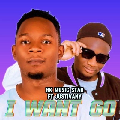 I WANT GO (feat. Justivany) - Single