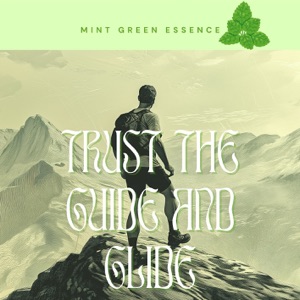 Trust the Guide and Glide