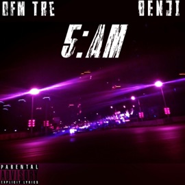 5:am (feat. BenjiBagTY) OFMTre