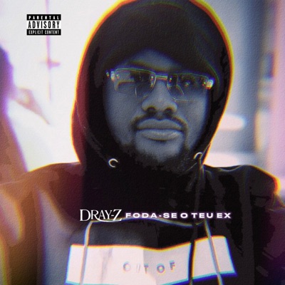 Foda-Se o Teu Ex - Single