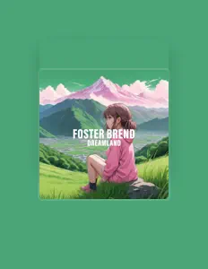 Ascolta Foster Brend, guarda video musicali, leggi la biografia, vedi le date del tour & altro!