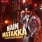 Nain Matakka Trending Dance Version - Diljit Dosanjh, Dhee & Thaman S. lyrics