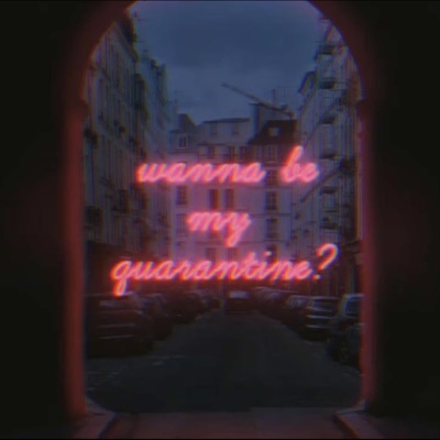 i have a dream (-) wanna be my quarantine - Single