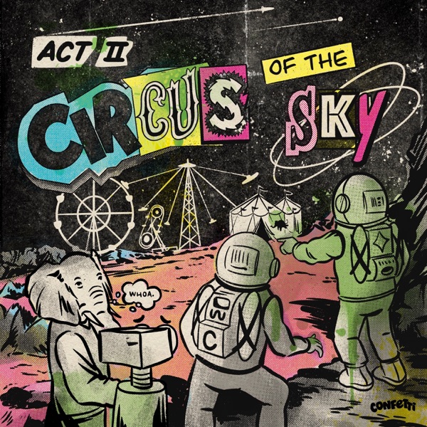 Act II: Circus of the Sky