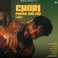 Chori Maar Dalegi (Lofi) - Single - Fazilpuria & Manisha Sharma