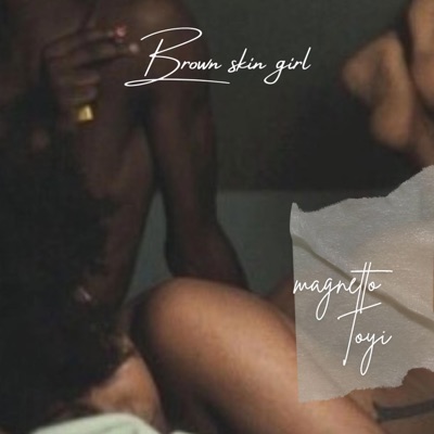 Brown skin girl (feat. Toyi) - Single