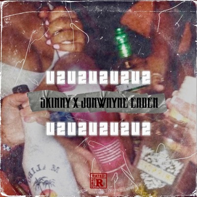 U 2 (feat. SKiNNY & JonWayne Eaden) - Single