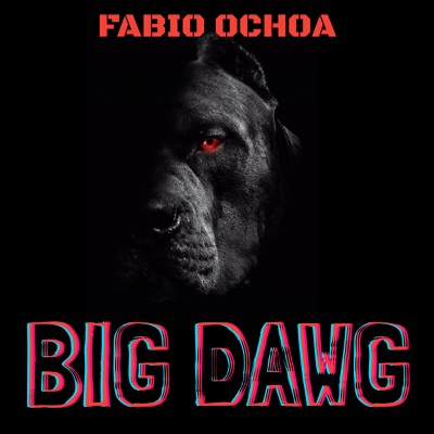 Big Dawg (feat. AngelLaCienciaBeats, Ben Schigel & Charles Brown) - Single