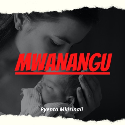 Mwanangu - Single