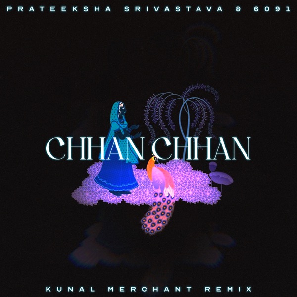 Chhan Chhan (Kunal Merchant Remix) - Single