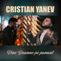 Vino Doamne pe pamant - Single - Cristian Yanev
