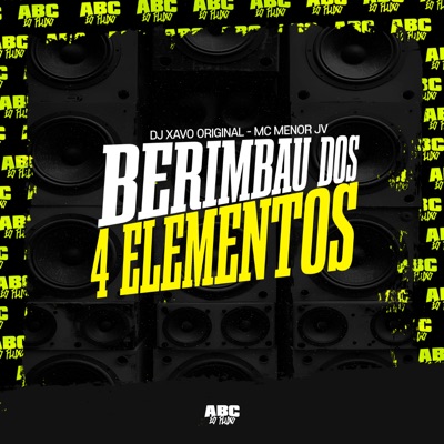 Berimbau dos 4 Elementos (feat. ABC ÉO FLUXO) - Single