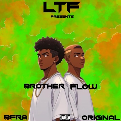 Brother Flow (feat. 0riginal & Bfra) - Single