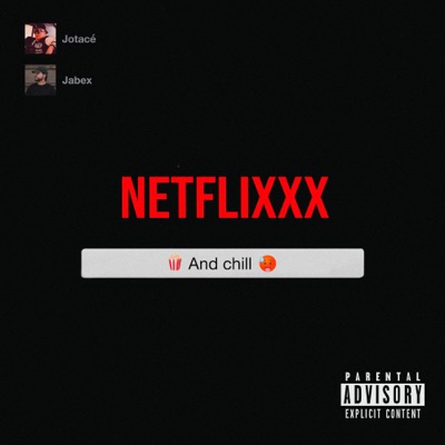 Netflixxx & Chill - Single
