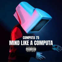 Mind Like A Computa - Single - Computa 75