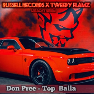 Top Balla (feat. Miguel Cooper, Tweedy Flamz, Russell Records & ANDRAY RUSSELL)